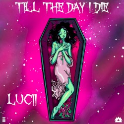 Till The Day I Die