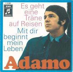 Es geht eine Träne auf Reisen / Mit dir beginnt mein Leben