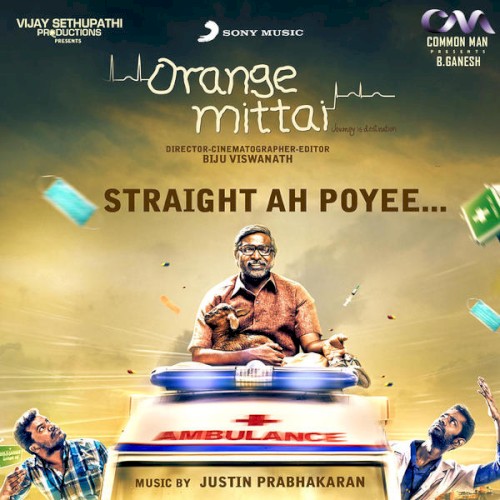 Straight Ah Poyee (From "Orange Mittai")