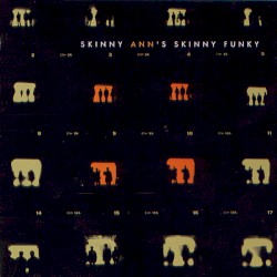 Skinny Ann's Skinny Funky