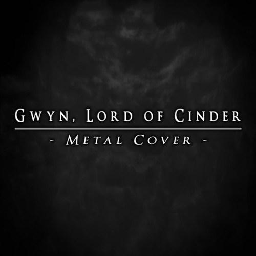 Gwyn, Lord of Cinder