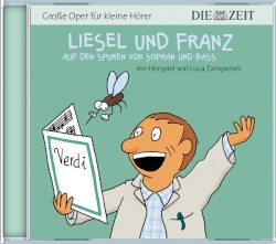 Liesel und Franz: Auf den Spuren von Sopran und Bass