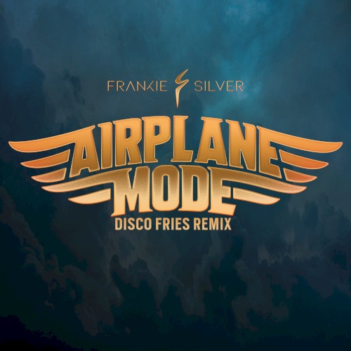 Airplane Mode (Disco Fries Remix)
