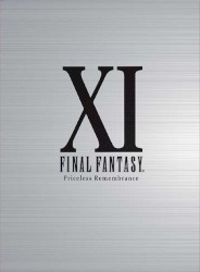 FINAL FANTASY XI Priceless Remembrance