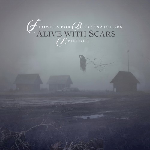 Alive With Scars - Epilogue