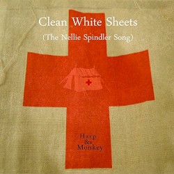 Clean White Sheets (The Nellie Spindler Song)