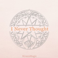 I Never Thought