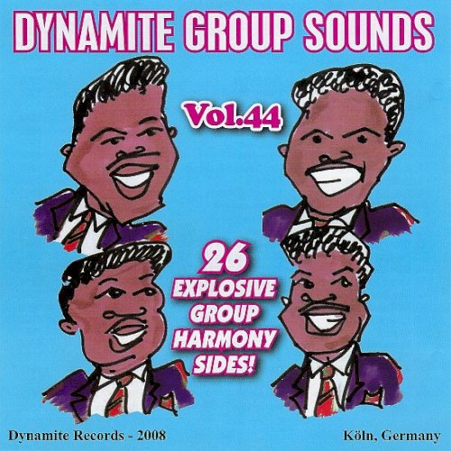 Dynamite Group Sounds Vol. 44 – 26 Explosive Group Harmony Sides