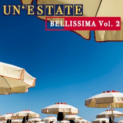 Un'estate Bellissima! Vol. 2