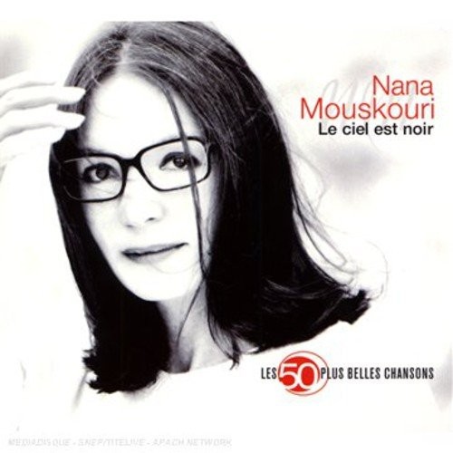Les 50 plus belles chansons : Le ciel est noir
