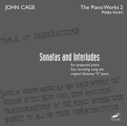 The Piano Works 2: Sonatas and Interludes for Prepared Piano