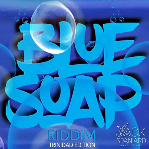 Blue Soap Riddim (Trinidad Edition)