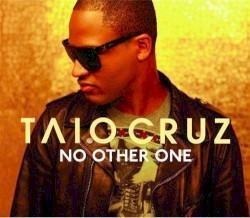 No Other One