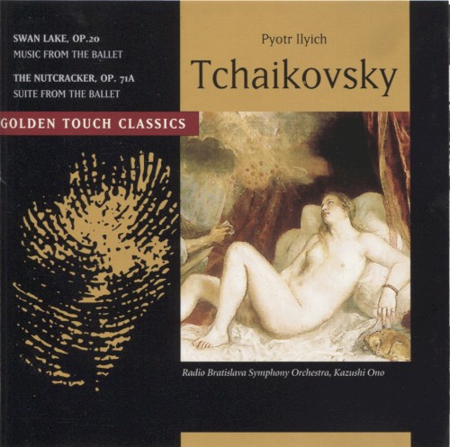 Swan Lake, op. 20 / The Nutcracker, op. 71a