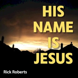 His Name Is Jesus
