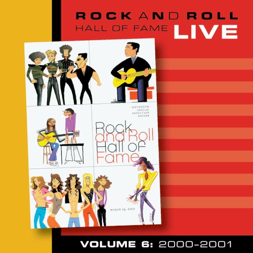Rock and Roll Hall of Fame, Volume 6: 2000–2001