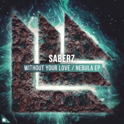 Without Your Love / Nebula