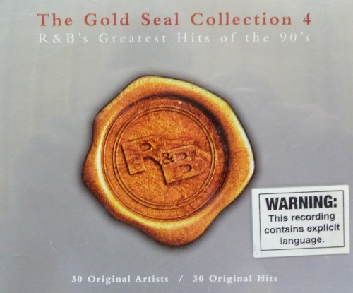The Gold Seal Collection 4: R & B's Greatest Hits of the 90's