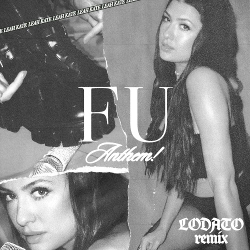 F U Anthem (LODATO remix)