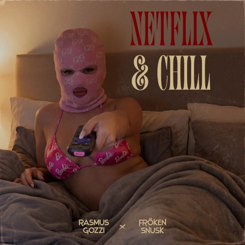 NETFLIX & CHILL