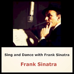 Sing and Dance With Frank Sinatra