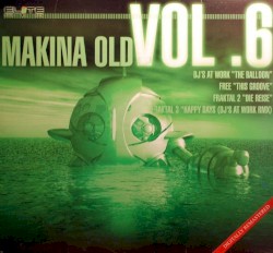 Makina Old EP Vol. 6