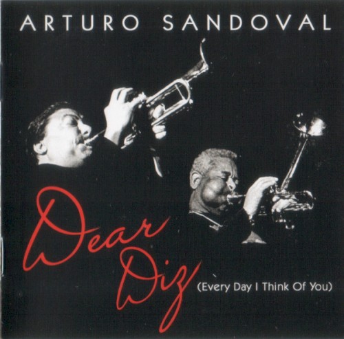 Dear Diz (Every Day I Think of You)