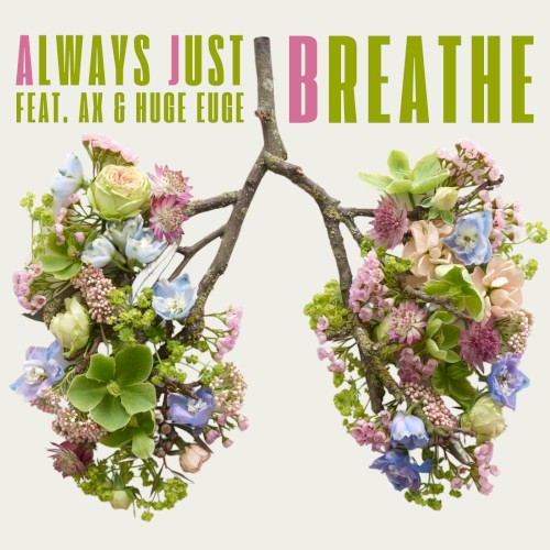 Always Just Breathe