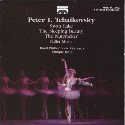 Ballet Suites: Swan Lake / The Sleeping Beauty / The Nutcracker