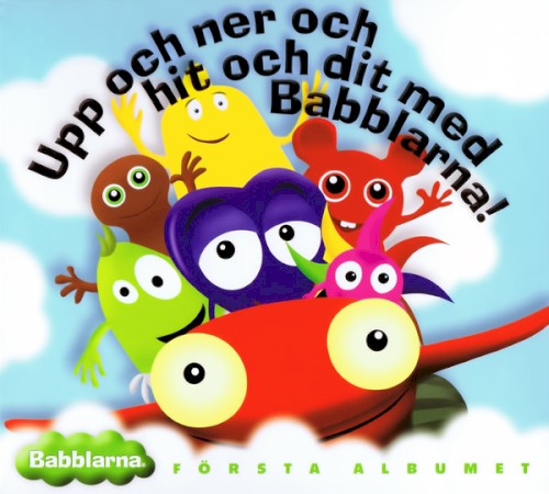 Upp och ner och hit och dit med Babblarna!