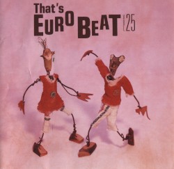 That’s Eurobeat, Vol. 25