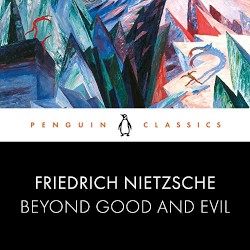 Beyond Good and Evil: Penguin Classics