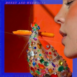 Money and Weed