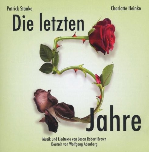 Die Letzten 5 Jahre - Das Musical