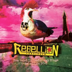 New Band (Introducing) Stage Rebellion 2017