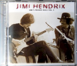 Jimi’s Private Reels, Vol. 2