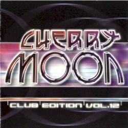 Cherry moon club edition vol. 12