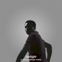 zange (A Million Things remix)
