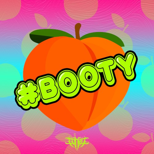 #BOOTY
