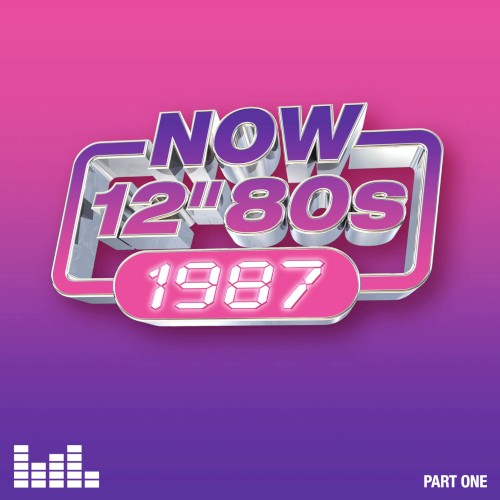 Now 12" 80s: 1987 (Part One)