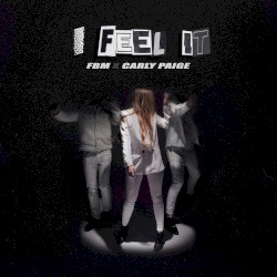 I Feel It