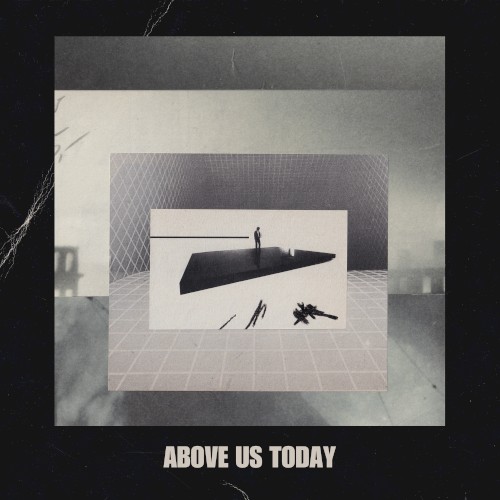 Above Us Today