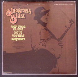 Bluegrass Blast (A Mixed Bag of Ol' Timey Music)