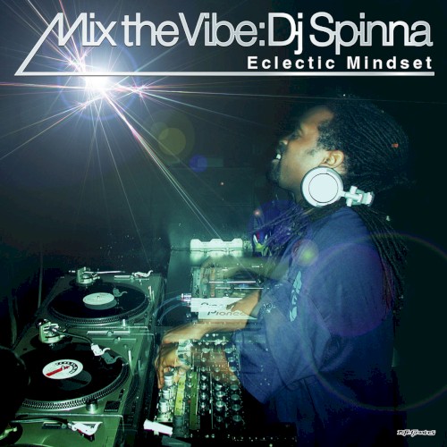 Mix The Vibe: Eclectic Mindset