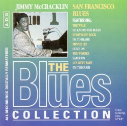 The Blues Collection: Jimmy McCracklin, San Francisco Blues