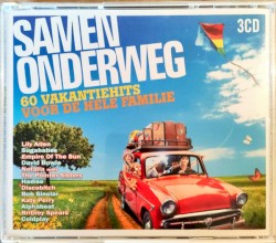 Samen onderweg: 60 vakantiehits voor de hele familie