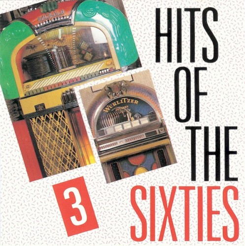 Hits of the Sixties 3