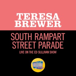 South Rampart Street Parade (live on the Ed Sullivan Show, April 15, 1962)