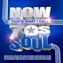 NOW That's What I Call 70s Soul
