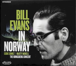 Bill Evans in Norway - The Kongsberg Concert